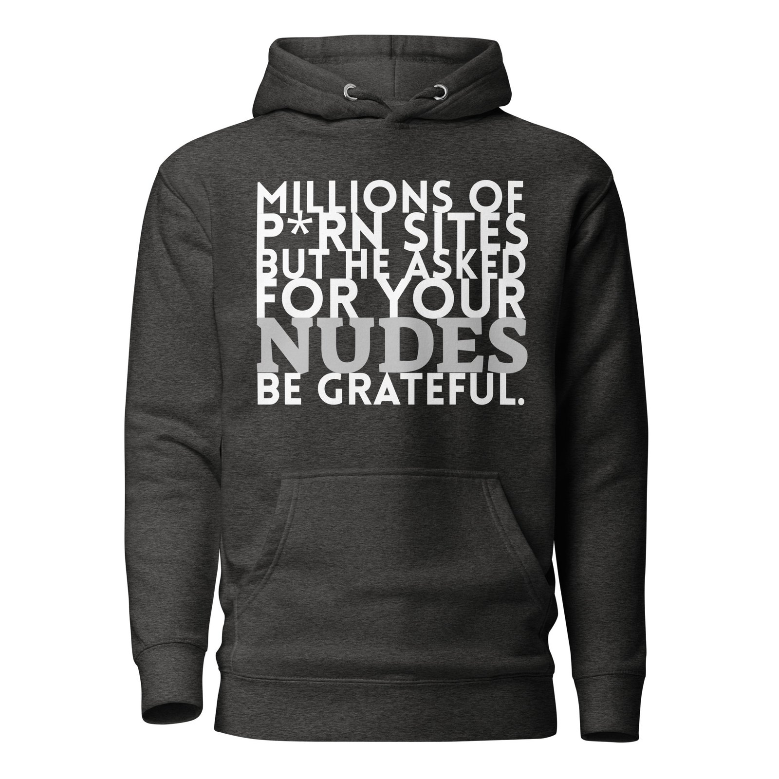 Be Grateful – Funny Savage Statement Hoodie - Image 4