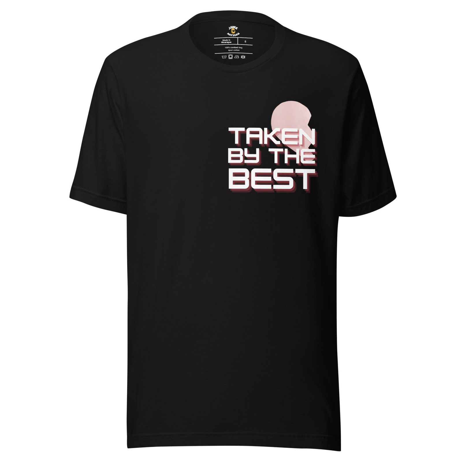 Taken by the Best - For Him T-Shirt - Image 2