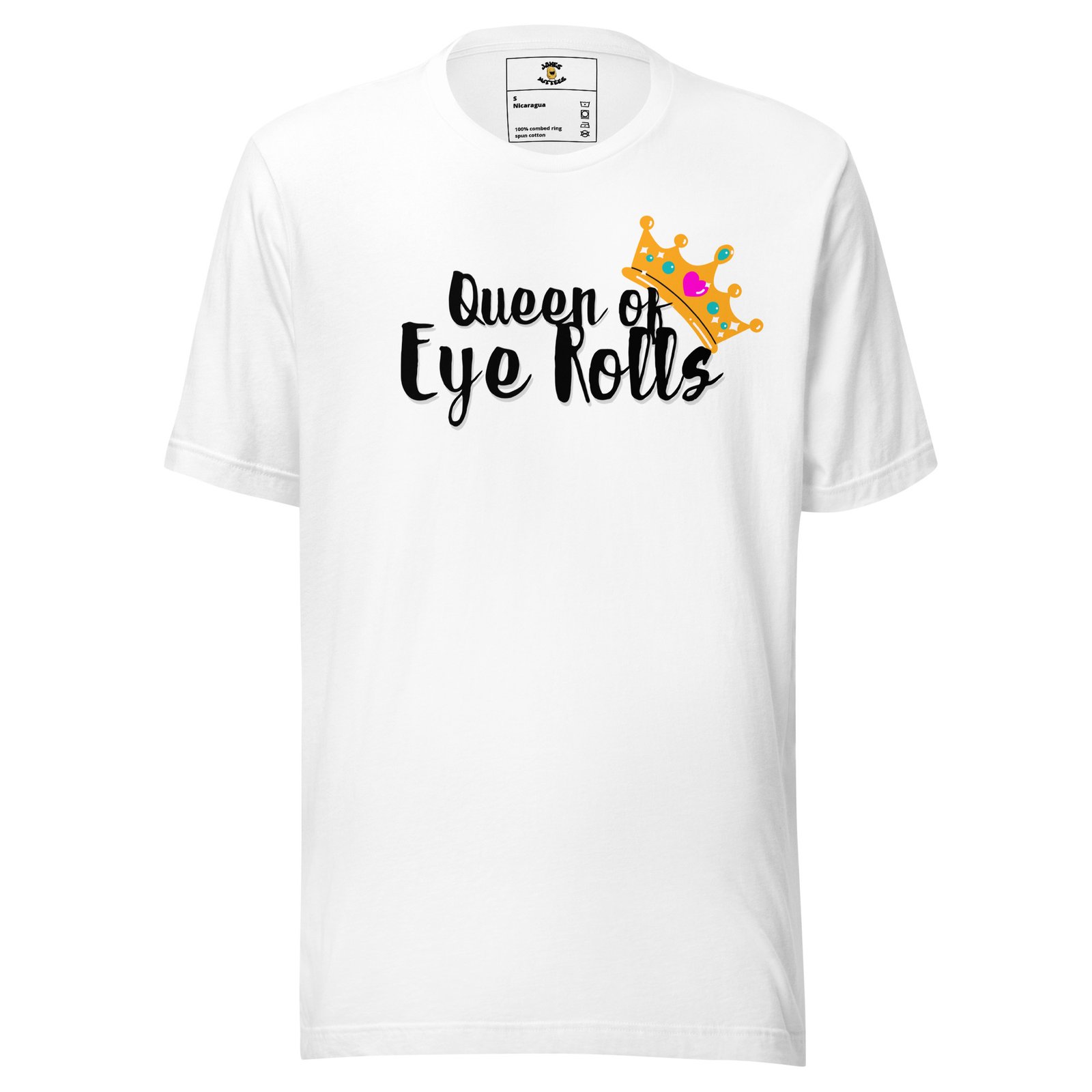 Queen of Eye Rolls – Royal Attitude Included T-Shirt - Image 3